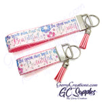 Be your own kind of beautiful KeyFobs