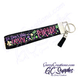 Mardi Gras - We don’t hide crazy, we parade it - Keyfobs